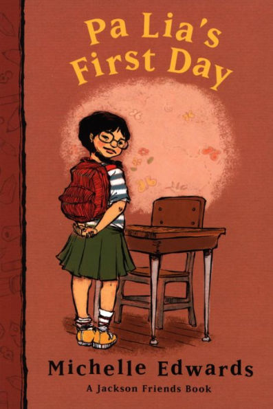 Pa Lia's First Day: A Jackson Friends Book