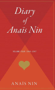 Title: Diary of Anais Nin V04 1944-1947, Author: Anais Nin