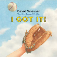 Title: I Got It!, Author: David Wiesner