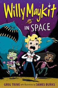 Title: Willy Maykit in Space, Author: Greg Trine