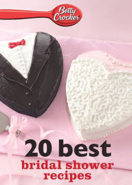 Title: Betty Crocker 20 Best Bridal Shower Recipes, Author: Betty Crocker Editors