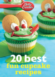 Title: Betty Crocker 20 Best Fun Cupcake Recipes, Author: Betty Crocker Editors