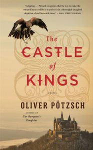 Download epub format books free The Castle of Kings PDF by Oliver Pötzsch, Anthea Bell English version 9780544317888