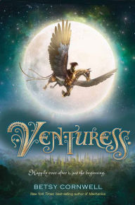 Title: Venturess, Author: Betsy Cornwell