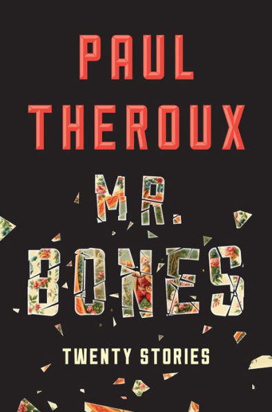 Mr. Bones: Twenty Stories