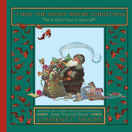 Title: 'Twas the Night Before Christmas, Author: Clement Clarke Moore