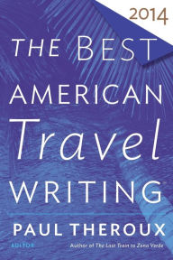 Title: The Best American Travel Writing 2014, Author: Jason Wilson