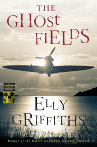 Title: The Ghost Fields (Ruth Galloway Series #7), Author: Elly Griffiths