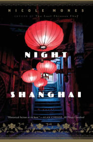 Title: Night In Shanghai, Author: Nicole Mones