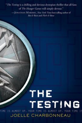 Title: The Testing (The Testing Trilogy Series #1), Author: Joelle Charbonneau