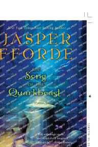 Title: The Song of the Quarkbeast (The Chronicles of Kazam Series #2), Author: Jasper Fforde