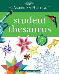 Title: The American Heritage Student Thesaurus, Author: Paul Hellweg