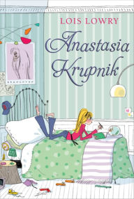 Title: Anastasia Krupnik, Author: Lois Lowry