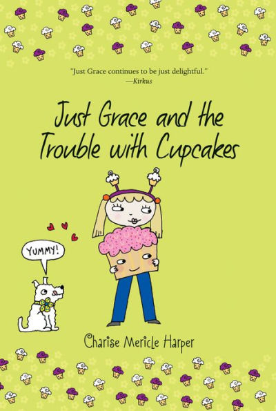 Just Grace and the Trouble with Cupcakes (Just Grace Series #10)