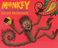 Title: Monkey: A Trickster Tale from India, Author: Gerald McDermott