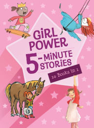 Title: Girl Power 5-Minute Stories, Author: Houghton Mifflin Harcourt