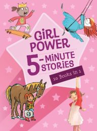 Title: Girl Power 5-Minute Stories, Author: Clarion Books
