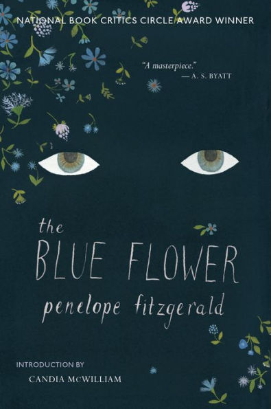 The Blue Flower: A Novel