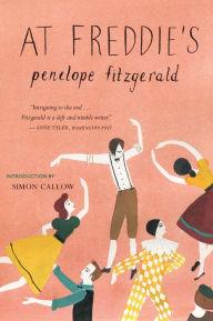 Title: At Freddie's: A Novel, Author: Penelope Fitzgerald