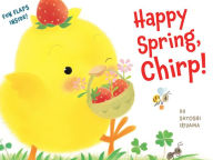 Title: Happy Spring, Chirp!, Author: Satoshi Iriyama