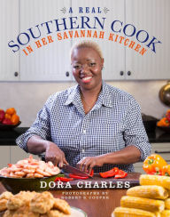 Title: A Real Southern Cook: In Her Savannah Kitchen, Author: Dora Charles