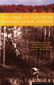 Title: The Fall of the Year, Author: Howard Frank Mosher