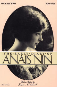 Title: The Early Diary of Anaïs Nin, 1920-1923, Author: Anaïs Nin
