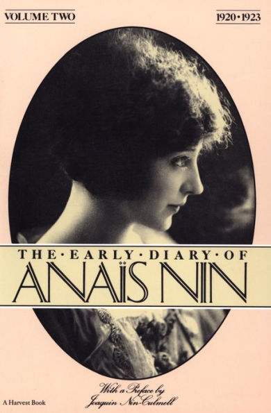 The Early Diary of Anaïs Nin, 1920-1923