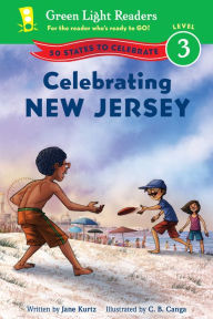 Title: Celebrating New Jersey: 50 States to Celebrate, Author: Jane Kurtz