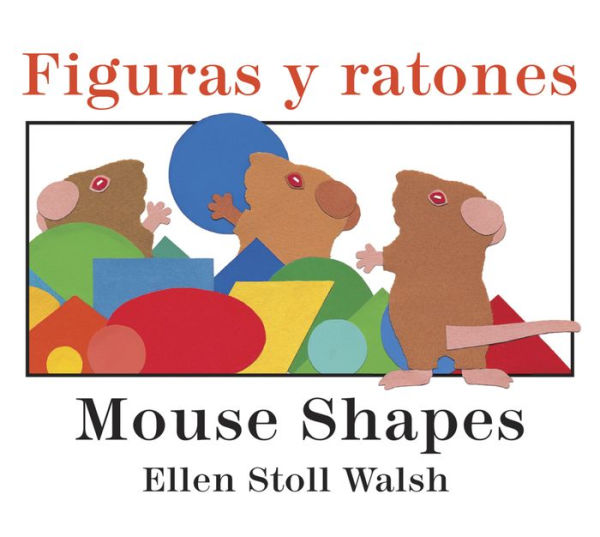 Mouse Shapes/Figuras y ratones: Bilingual English-Spanish