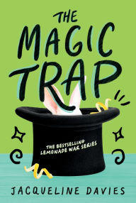 Title: The Magic Trap, Author: Jacqueline Davies