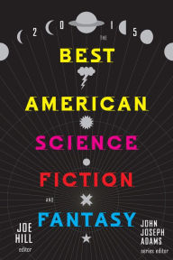 Title: The Best American Science Fiction and Fantasy 2015, Author: Joe Hill