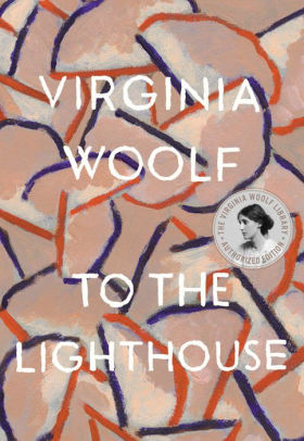 Title: To The Lighthouse: The Virginia Woolf Library Authorized Edition, Author: Virginia Woolf