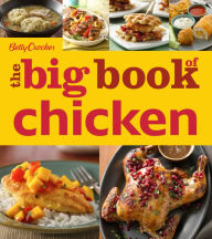 Title: Betty Crocker The Big Book Of Chicken, Author: Betty Crocker Editors