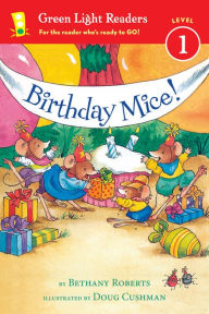 Title: Birthday Mice!, Author: Doug Cushman