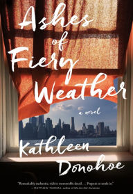 Title: Ashes of Fiery Weather, Author: Kathleen Donohoe