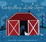 Title: Go to Sleep, Little Farm, Author: Mary Lyn Ray