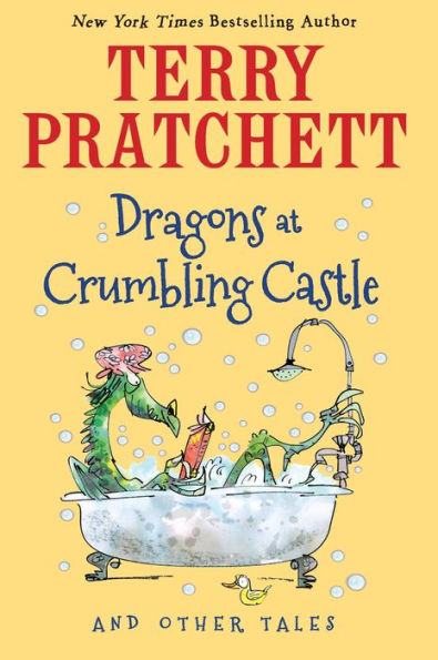 Dragons at Crumbling Castle: And Other Tales