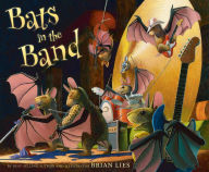 Title: Bats in the Band, Author: Brian Lies