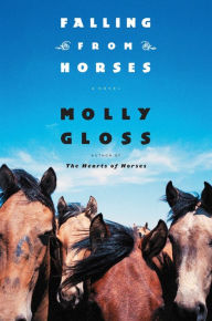 Title: Falling from Horses, Author: Molly Gloss