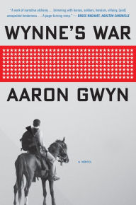 Title: Wynne's War, Author: Aaron Gwyn