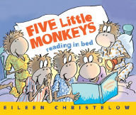 Title: Five Little Monkeys Reading in Bed, Author: Eileen Christelow