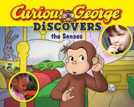 Title: Curious George Discovers the Senses (Science Storybook), Author: H. A. Rey