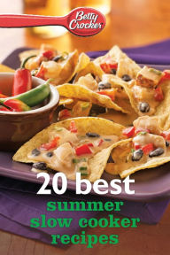 Title: 20 Best Summer Slow Cooker Recipes, Author: Betty Crocker