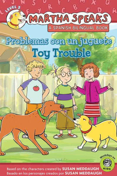 Martha Habla: Problemas con un juguete / Martha Speaks: Toy Trouble (Reader)