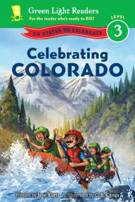 Title: Celebrating Colorado: 50 States to Celebrate, Author: Jane Kurtz