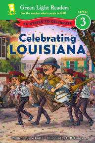 Title: Celebrating Louisiana: 50 States to Celebrate, Author: Jane Kurtz