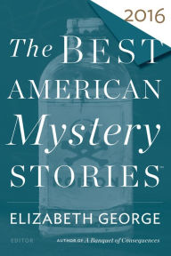 Title: The Best American Mystery Stories 2016, Author: Elizabeth George