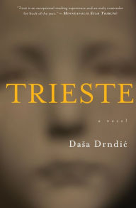 Title: Trieste, Author: Dasa Drndic