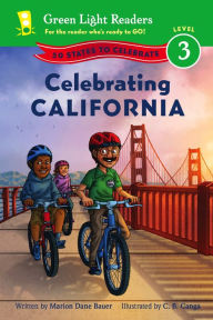 Title: Celebrating California: 50 States to Celebrate, Author: Marion Dane Bauer